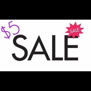 $5 SALE STARTiNG NOW!!!!!!!!!!!!! I need room!